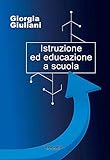Istruzione ed educazione a scuola