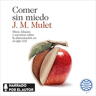 Comer sin miedo Audiolibro Por J.M. Mulet arte de portada