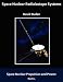 Space Nuclear Radioisotope Systems (Space Nuclear Propulsion and Power)