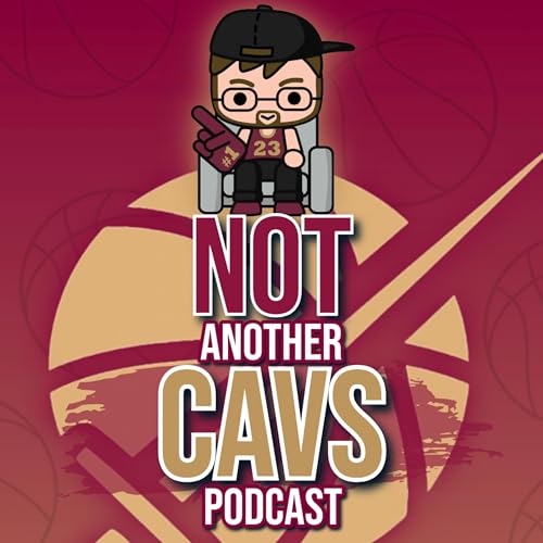 『Not Another Cavs Podcast』のカバーアート