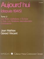 Aujourd'hui: Depuis 1945 2225804443 Book Cover