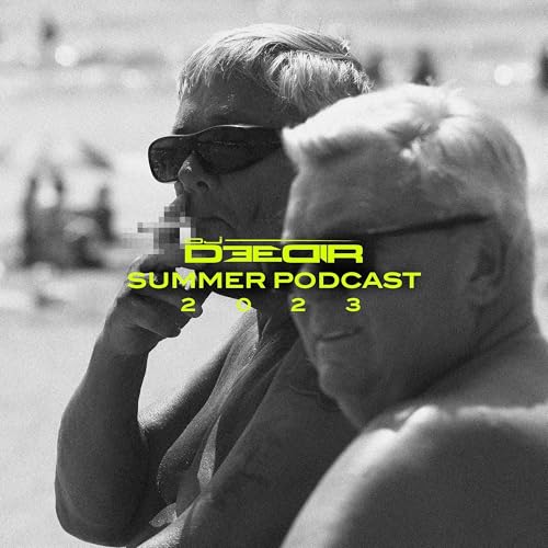 DJ DEEDIR - SUMMER PODCAST 2023