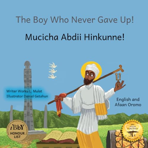 The Boy Who Never Gave Up: St. Yared’s Enlightenment Through Failure in Afaan Oromo and English