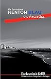 Kenton Blau in Amerika: Eine Lesereise in die USA (German Edition)