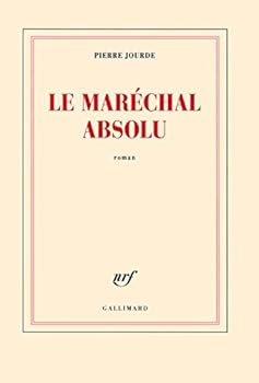 Paperback Le maréchal absolu [French] Book