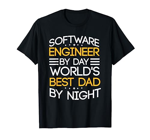 Software Engineer By Day World's Best Dad By Night Coder T-Shirt