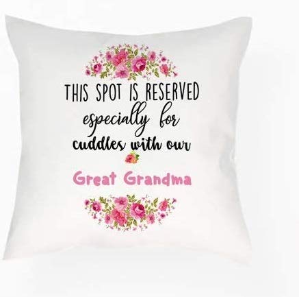 Wevow Mothers Day themed This spot is reserved especially for cuddles with our Great Grandma Cushion Cover 40 cm x 40 cm Throw Pillow Cover.
