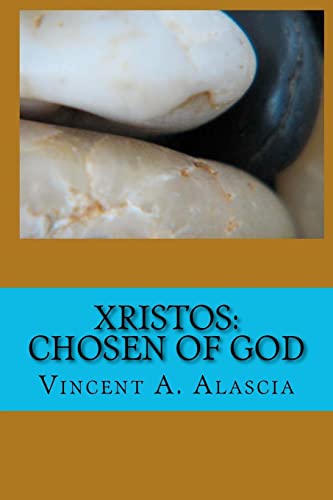 Xristos: Chosen of God