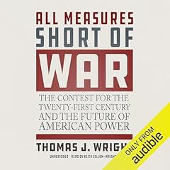 All Measures Short of War Audiolibro Por Thomas J. Wright arte de portada