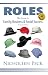 Roles: The Secret to Family, Business, and Social Success