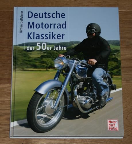 Deutsche Motorrad-Klassiker der 50er Jahre