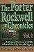 The Porter Rockwell Chronicles, Vol. 1