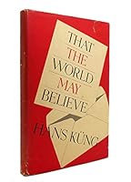 That the World May Believe B000YBHFVW Book Cover