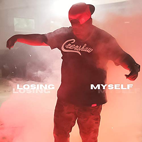 Losing Myself [Explicit]