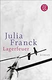  Lagerfeuer: Roman (Fischer Taschenbibliothek)