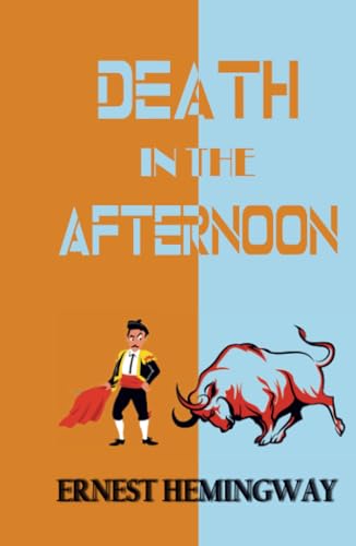DEATH IN THE AFTERNOON 9357404597 Book Cover