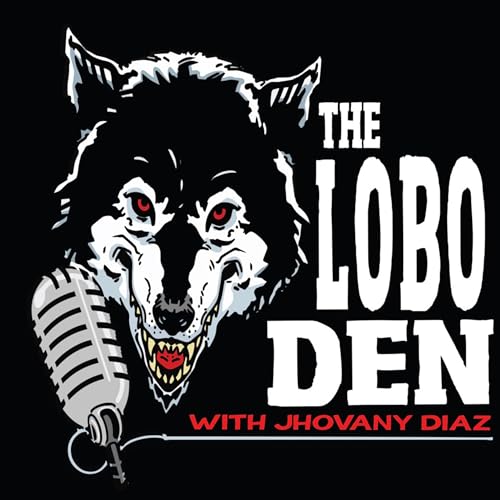 The Lobo Den Podcast Podcast Por Jhovany Diaz arte de portada