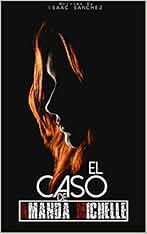 El Caso de Amanda Michelle