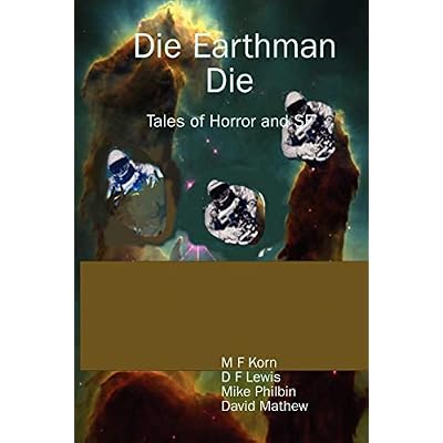 Die Earthman Die