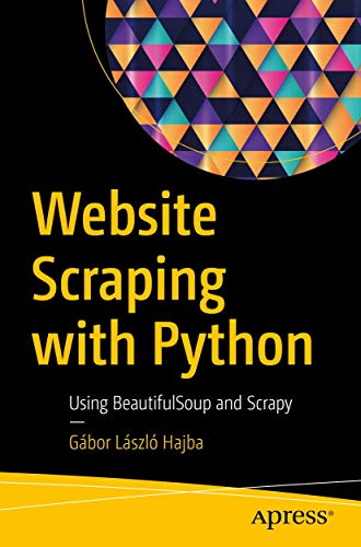 Website Scraping With Python: Using Beautifulsoup and Scrapy view 2