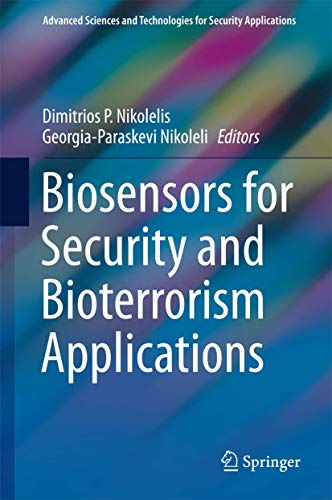 Biosensors for Security and Bioterrorism Applications (Advanced Sciences and Technologies for Security Applications) view 2