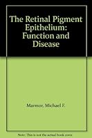The Retinal Pigment Epithelium: Function and Disease 0195109562 Book Cover