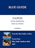Naples with Pozzuoli, Baia & Cumae (from the Blue Guides Archive)