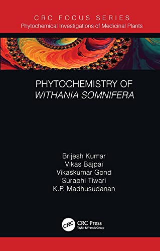 Phytochemistry of Withania somnifera (Phytochemical Investigations of Medicinal Plants) (English Edition) - Kumar, Brijesh