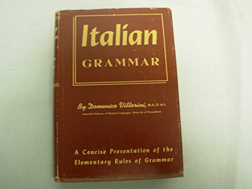 Italian grammar;: A concise presentation of the... B0007HRF7W Book Cover
