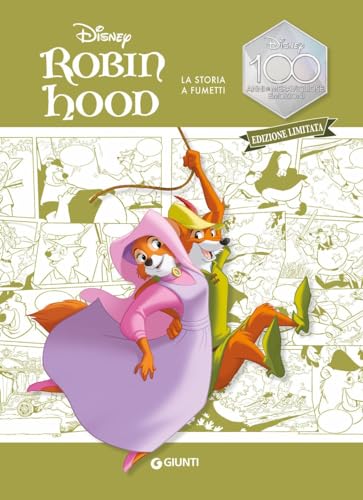 Robin Hood. La storia a fumetti. Disney 100. Ediz. limitat