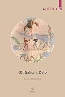Gli Italici a Delo 2869585810 Book Cover
