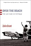 Over the Beach: The Air War in Vietnam