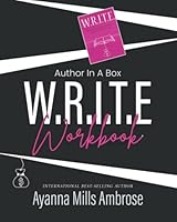 Author In A Box: W.R.I.T.E. Workbook 1736851470 Book Cover