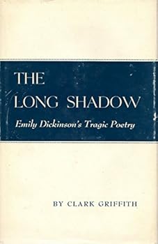 Hardcover Long Shadow: Emily Dickinson's Tragic Poetry Book