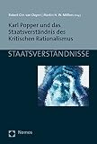 Karl Popper und das Staatsverständnis des Kritischen Rationalismus (Staatsverständnisse)