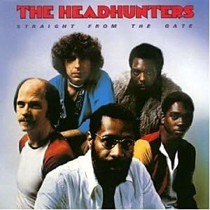 THE HEADHUNTERS - Straight From The Gate - CD