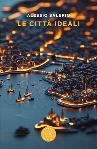 Le città ideali (Narrativa)