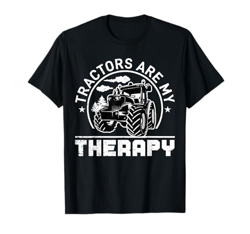 Tractors Are My Therapy Divertente Trattore Azienda Agricola Appassionato Outfit Maglietta