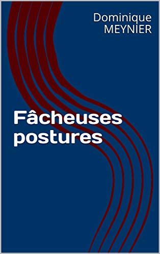 Télécharger Fâcheuses postures PDF