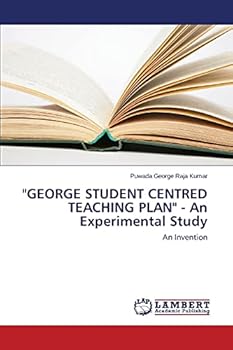 Paperback "GEORGE STUDENT CENTRED TEACHING PLAN" - An Experimental Study Book