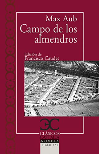 Campo de los almendros: 253 (CLASICOS CASTALIA. C/C.)