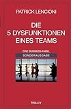 Die 5 Dysfunktionen eines Teams