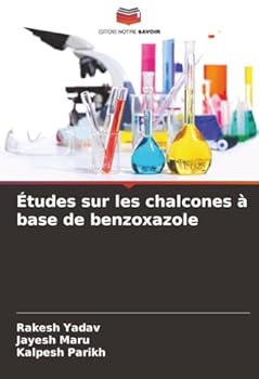 Paperback Études sur les chalcones à base de benzoxazole [French] Book