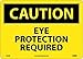 NMC C485RB OSHA Sign, "CAUTION EYE PROTECTION REQUIRED", 14" Width x 10" Height, Rigid Plastic, Black On Yellow