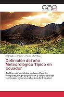 Definición del año Meteorológico Típico en Ecuador 3659099899 Book Cover