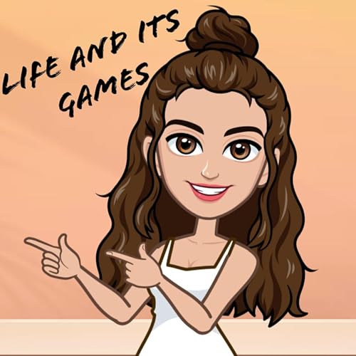 Life and it's Games