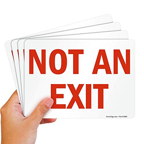 SmartSign (Pack of 4) 5 x7 inch “Not an Exit” Sticker Labels, Digitally Printed, 5 mil Laminated Polyester with SuperStick Adhesive, Red and White