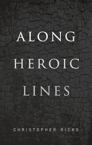 Along Heroic Lines view 2