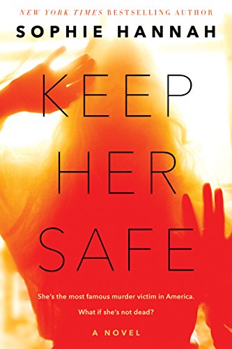 Keep Her Safe: A Novel view 2