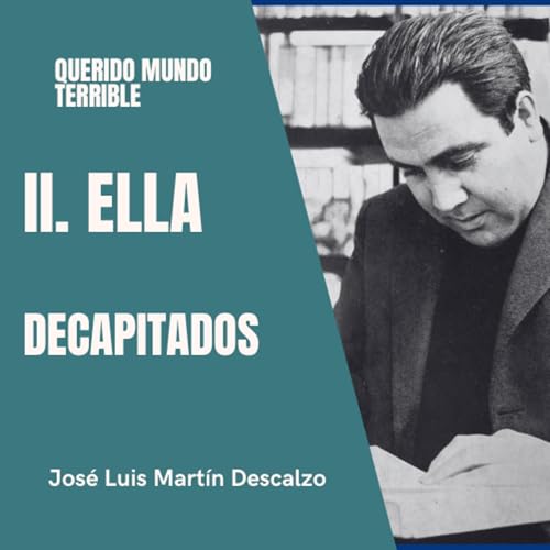 Page de couverture de 2.6. Querido Mundo Terrible - Ella - Decapitados.